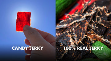 Real Jerky Vs Candy Jerky - Why The Real Deal is Superior